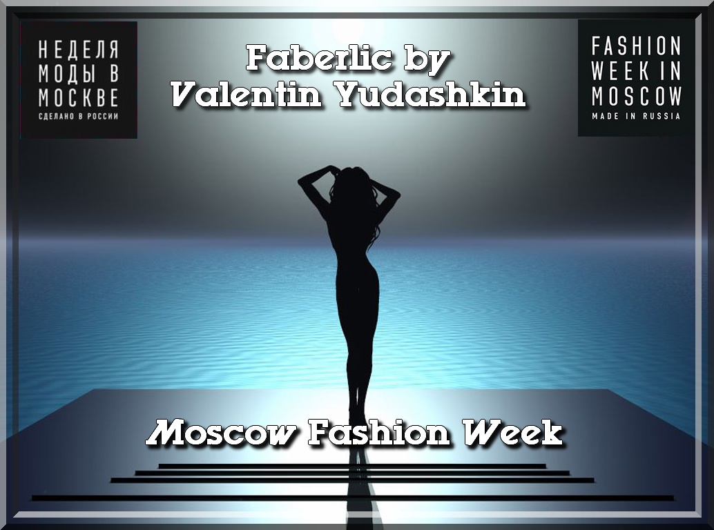 Показ Faberlic на Moscow Fashion Week
